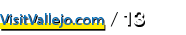 VisitVallejo.com / 13