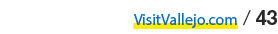 VisitVallejo.com / 43