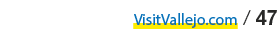 VisitVallejo.com / 47