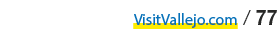 VisitVallejo.com / 77