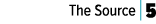 The Source | 5 