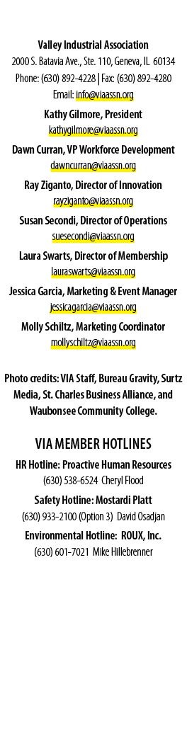 Valley Industrial Association 2000 S. Batavia Ave., Ste. 110, Geneva, IL 60134 Phone: (630) 892 4228 | Fax: (630) 892...