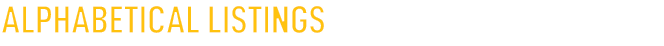 Alphabetical Listings