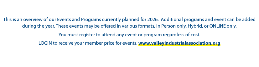 This is an overview of our Events and Programs currently planned for 2026. Additional programs and event can be added...