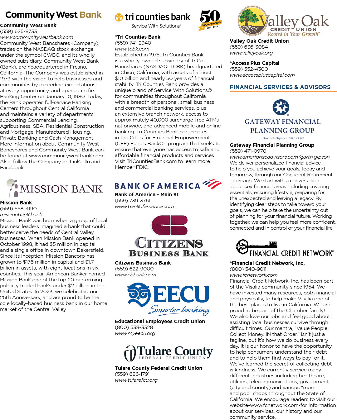 Community W￼est Bank (559) 625 8733 www.communitywestbank.com Community West Bancshares (Company), trades on the NASD...
