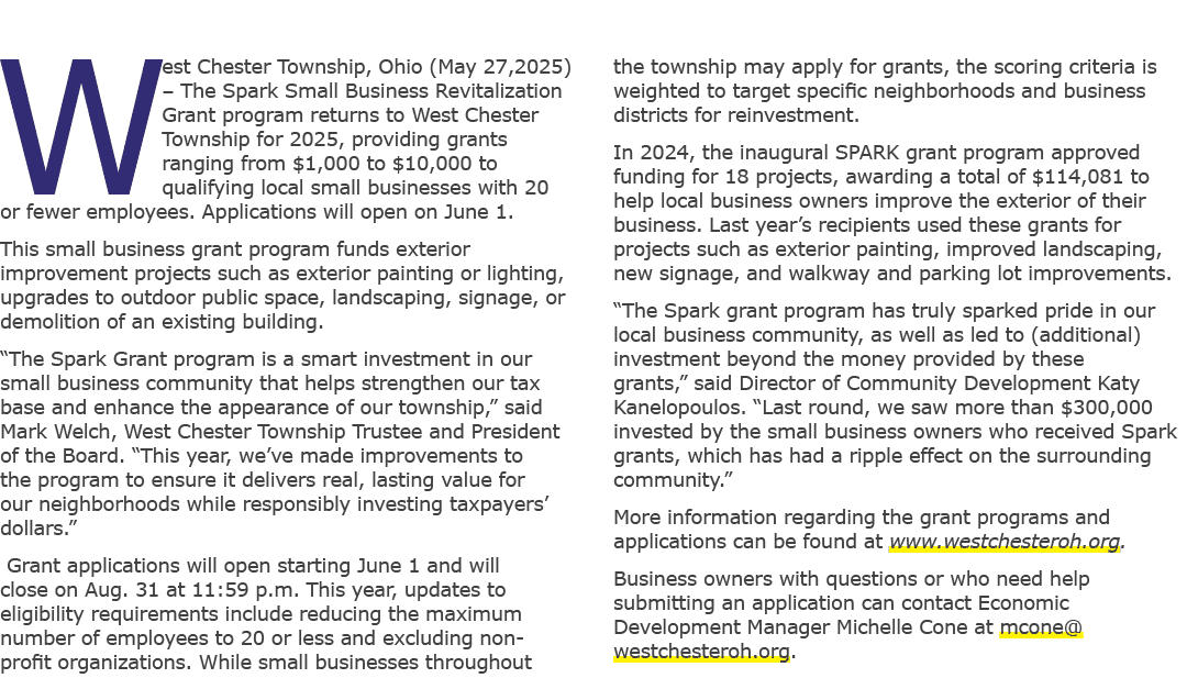 West Chester Township, Ohio (May 27,2025) – The Spark Small Business Revitalization Grant program returns to West Che...