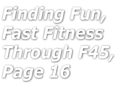 Finding Fun, Fast Fitness Through F45, Page 16