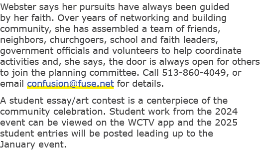 Webster says her pursuits have always been guided by her faith. Over years of networking and building community, she ...