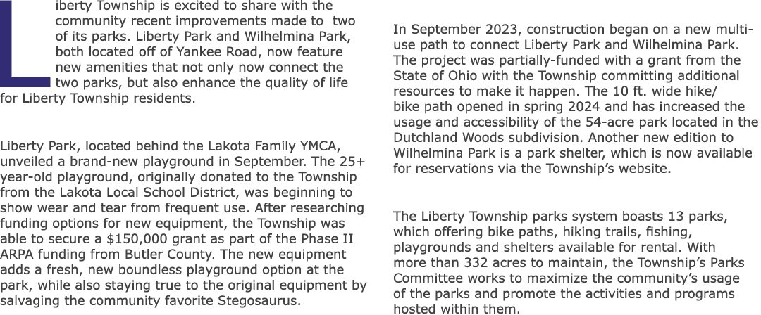 Liberty Township is excited to share with the community recent improvements made to two of its parks. Liberty Park an...