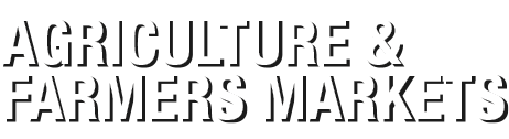 Agriculture & Farmers Markets