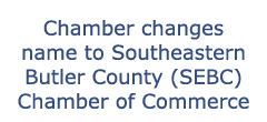 Chamber changes name to Southeastern Butler County (SEBC) Chamber of Commerce