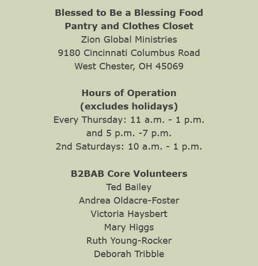Blessed to Be a Blessing Food Pantry and Clothes Closet Zion Global Ministries 9180 Cincinnati Columbus Road West Che...