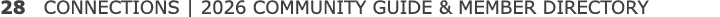 28 CONNECTIONS | 2026 COMMUNITY GUIDE & MEMBER DIRECTORY