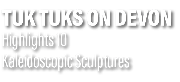 Tuk Tuks on Devon Highlights 10 Kaleidoscopic Sculptures