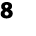 8