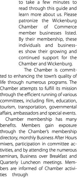 to take a few minutes to read through this guide and learn more about us. Please patronize the Wickenburg Chamber of ...