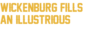 wickenburg fills an illustrious