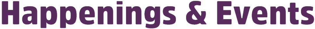 Happenings & Events