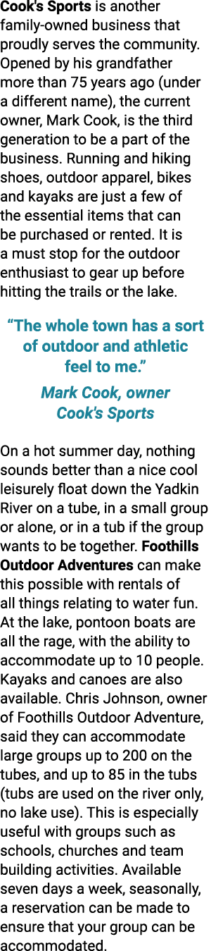 Cook's Sports is another family-owned business that proudly serves the community  Opened by his grandfather more than   