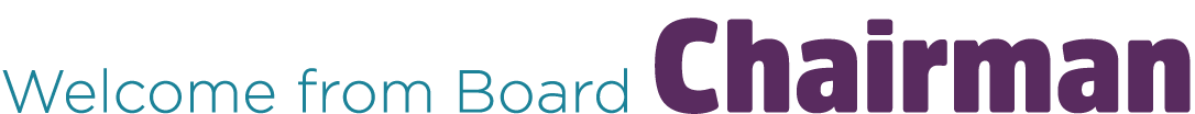 Welcome from Board Chairman
