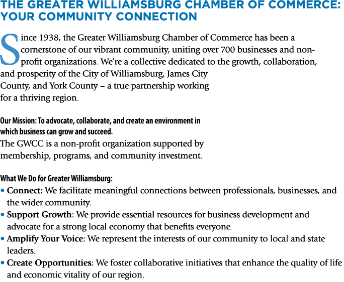 The Greater Williamsburg Chamber of Commerce: Your Community Connection Since 1938, the Greater Williamsburg Chamber ...