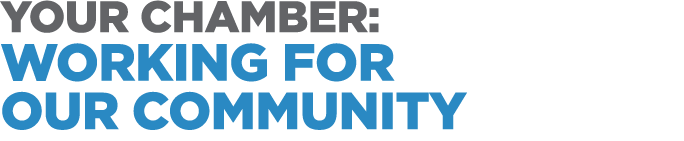 Your Chamber: Working for our Community
