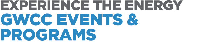 Experience the Energy GWCC Events & Programs