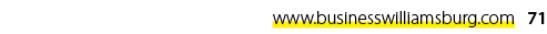 www.businesswilliamsburg.com 71