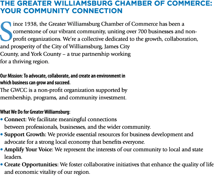 The Greater Williamsburg Chamber of Commerce: Your Community Connection Since 1938, the Greater Williamsburg Chamber ...