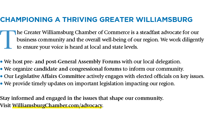 Championing a Thriving Greater Williamsburg The Greater Williamsburg Chamber of Commerce is a steadfast advocate for ...