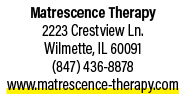 Matrescence Therapy 2223 Crestview Ln. Wilmette, IL 60091 (847) 436 8878 www.matrescence therapy.com
