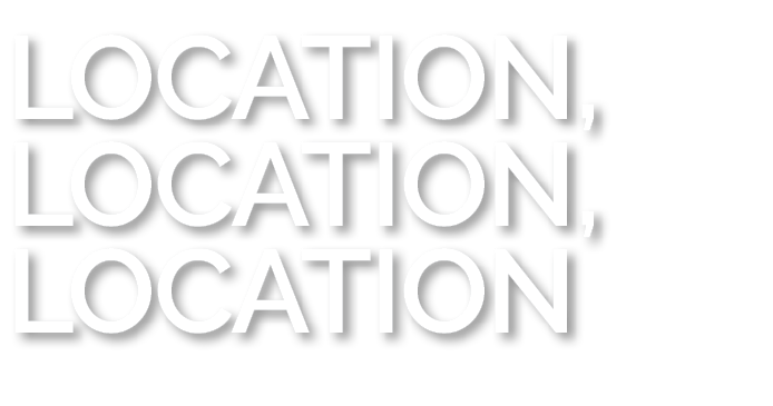 location, location, location