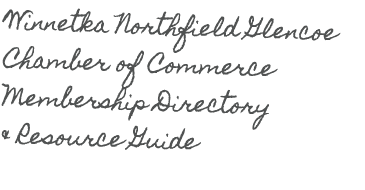 Winnetka Northfield Glencoe Chamber of Commerce Membership Directory & Resource Guide