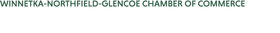 WINNETKA NORTHFIELD GLENCOE CHAMBER OF COMMERCE BOARD OF DIRECTORS 2025 2026