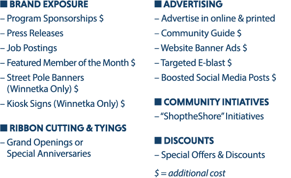 ■ BRAND EXPOSURE – Program Sponsorships $ – Press Releases – Job Postings – Featured Member of the Month $ – Street P...