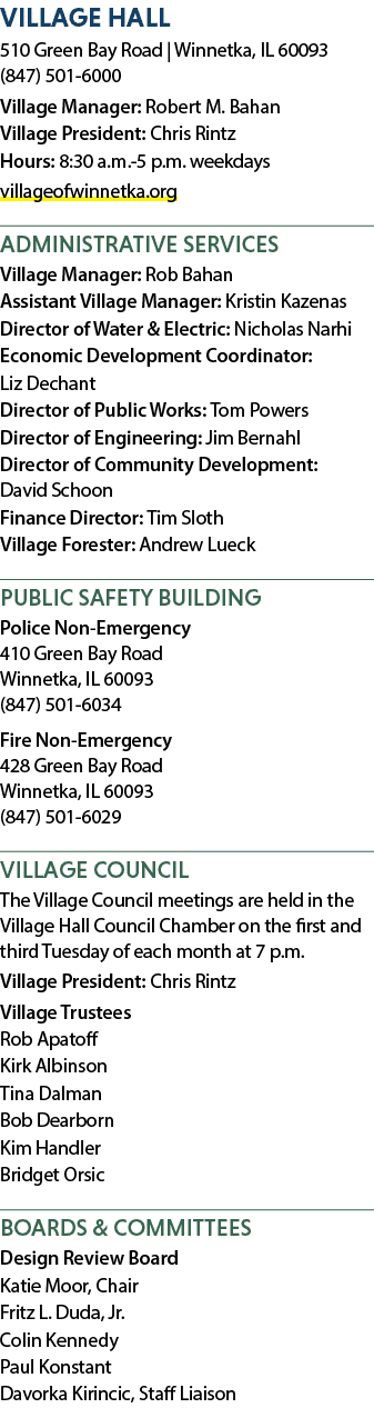 Village Hall 510 Green Bay Road | Winnetka, IL 60093 (847) 501 6000 Village Manager: Robert M. Bahan Village Presiden...