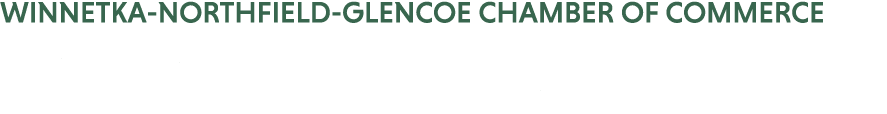 WINNETKA NORTHFIELD GLENCOE CHAMBER OF COMMERCE BOARD OF DIRECTORS