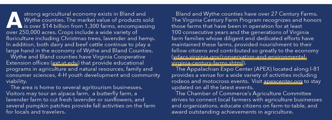 A strong agricultural economy exists in Bland and Wythe counties. The market value of products sold is over $14 billi...