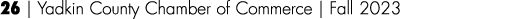 26 | Yadkin County Chamber of Commerce | Fall 2023