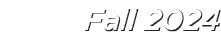 Fall 2024