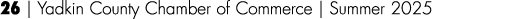 26 | Yadkin County Chamber of Commerce | Summer 2025