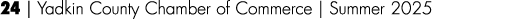 24 | Yadkin County Chamber of Commerce | Summer 2025