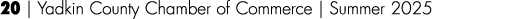 20 | Yadkin County Chamber of Commerce | Summer 2025