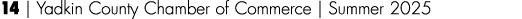 14 | Yadkin County Chamber of Commerce | Summer 2025