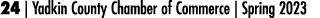 24 | Yadkin County Chamber of Commerce | Spring 2023