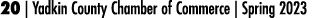 20 | Yadkin County Chamber of Commerce | Spring 2023
