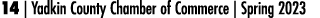 14 | Yadkin County Chamber of Commerce | Spring 2023