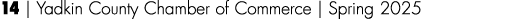 14 | Yadkin County Chamber of Commerce | Spring 2025