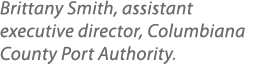 Brittany Smith, assistant executive director, Columbiana County Port Authority. 