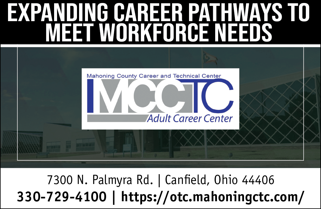 Expanding career pathways to meet workforce needs is promoted by the Mahoning County Career and Technical Center Adult Career Center located in Canfield, Ohio. Description generated by AI